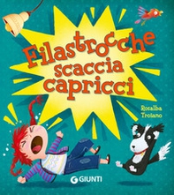 Filastrocche scaccia capricci - Librerie.coop Filastrocche scaccia capricci - Librerie.coop