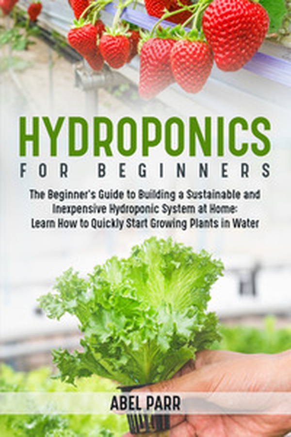 Hydroponics for beginners - Librerie.coop Hydroponics for beginners - Librerie.coop