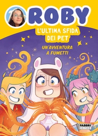L'ultima sfida dei Pet. Un'avventura a fumetti - Librerie.coop