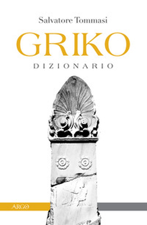Griko dizionario - Librerie.coop Griko dizionario - Librerie.coop