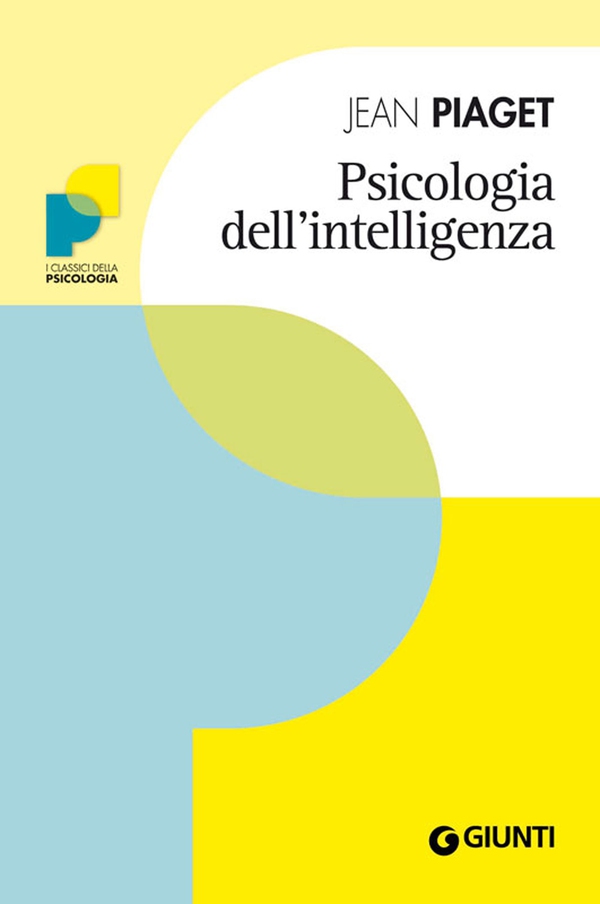 Psicologia dell'intelligenza - Librerie.coop Psicologia dell'intelligenza - Librerie.coop