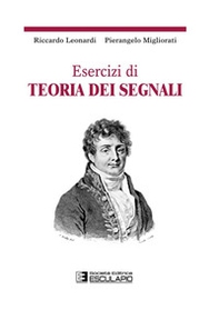 Esercizi di teoria dei segnali - Librerie.coop Esercizi di teoria dei segnali - Librerie.coop