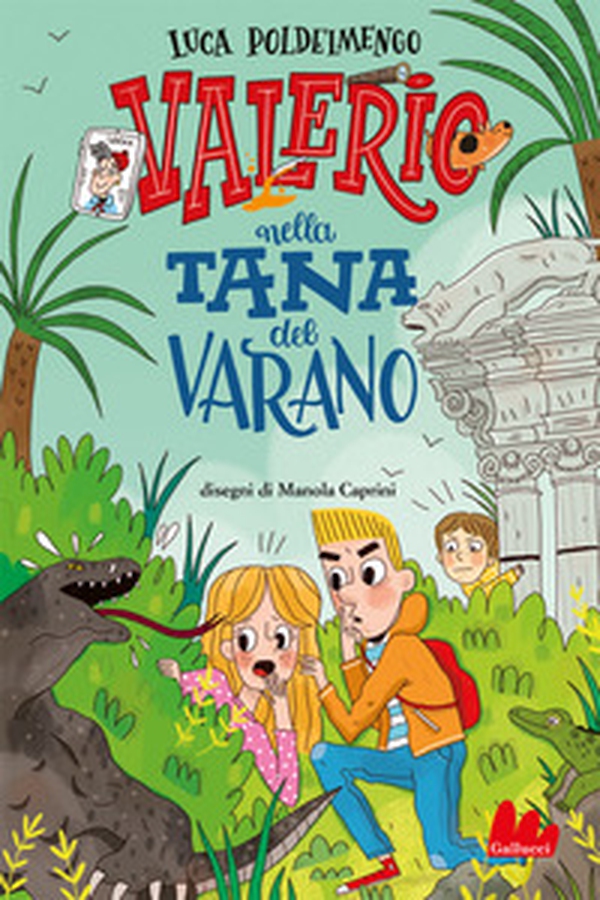 Valerio nella tana del varano - Librerie.coop Valerio nella tana del varano - Librerie.coop