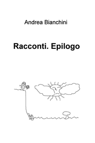 Racconti. Epilogo - Librerie.coop