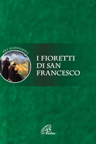 I fioretti di san Francesco - Librerie.coop I fioretti di san Francesco - Librerie.coop