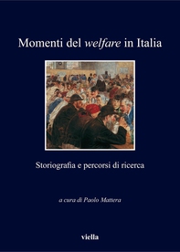 Momenti del welfare in Italia - Librerie.coop Momenti del welfare in Italia - Librerie.coop