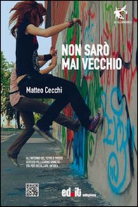 Non sarò mai vecchio - Librerie.coop
