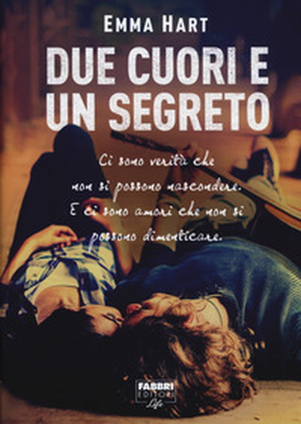 Due cuori e un segreto - Librerie.coop Due cuori e un segreto - Librerie.coop