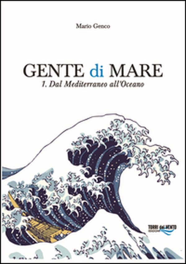 Gente di mare - Vol. 1 - Librerie.coop Gente di mare - Vol. 1 - Librerie.coop