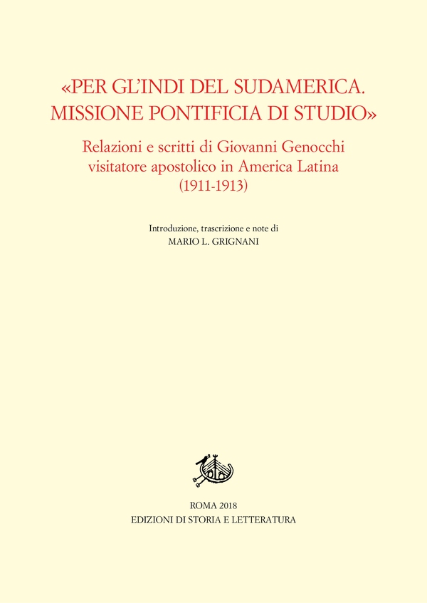 «Per gl'Indi del Sudamerica. Missione pontificia di studio» - Librerie.coop