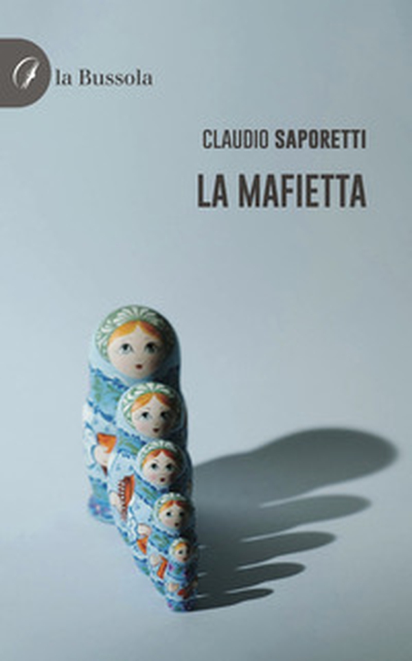 La mafietta - Librerie.coop La mafietta - Librerie.coop