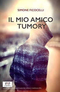 Il mio amico Tumory - Librerie.coop