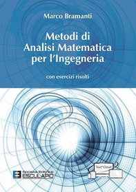 Metodi di analisi matematica per l'ingegneria. Con esercizi risolti - Librerie.coop Metodi di analisi matematica per l'ingegneria. Con esercizi risolti - Librerie.coop
