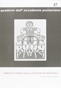 Spirito e forme nella letteratura bizantina - Librerie.coop