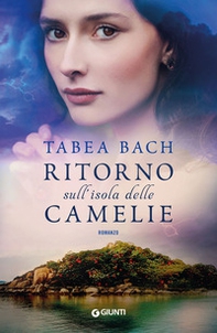Ritorno sull'isola delle camelie - Librerie.coop Ritorno sull'isola delle camelie - Librerie.coop