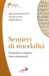 Sentieri di sinodalità. Prospettive teologiche interconfessionali - Librerie.coop Sentieri di sinodalità. Prospettive teologiche interconfessionali - Librerie.coop