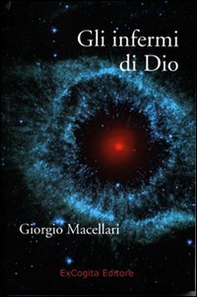 Gli infermi di Dio - Librerie.coop