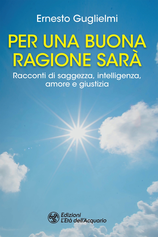 Per una buona ragione sarà - Librerie.coop Per una buona ragione sarà - Librerie.coop