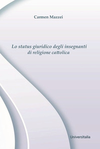 Lo status giuridico degli insegnanti di religione cattolica - Librerie.coop