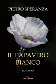 Il papavero bianco - Librerie.coop