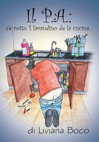 Il P.A.: s'è rotto il lavandino della cucina - Librerie.coop