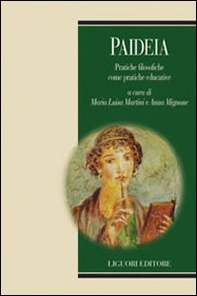 Paideia. Pratiche filosofiche come pratiche educative - Librerie.coop