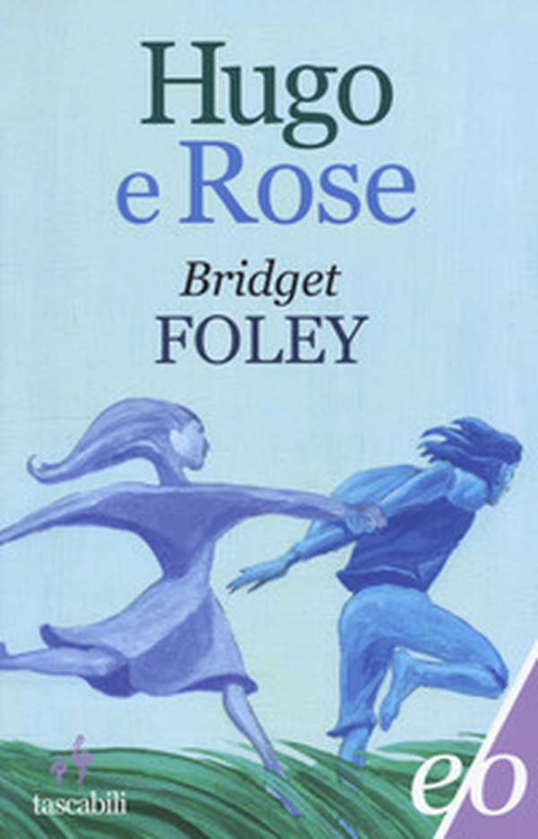 Hugo e Rose - Librerie.coop Hugo e Rose - Librerie.coop