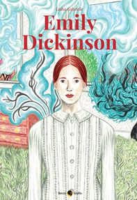Emily Dickinson - Librerie.coop Emily Dickinson - Librerie.coop