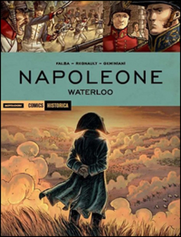 Napoleone. Waterloo - Librerie.coop Napoleone. Waterloo - Librerie.coop