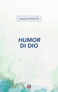 Humor di Dio - Librerie.coop