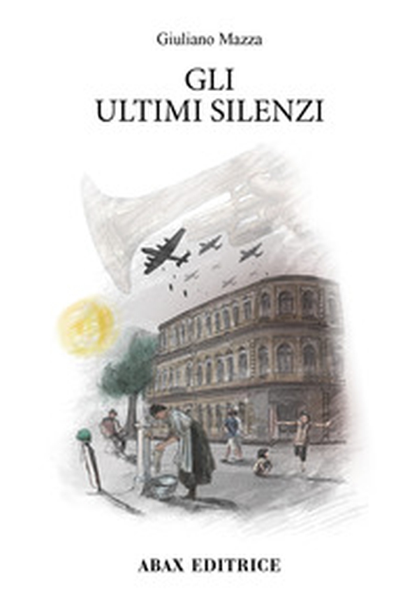 Gli ultimi silenzi - Librerie.coop Gli ultimi silenzi - Librerie.coop