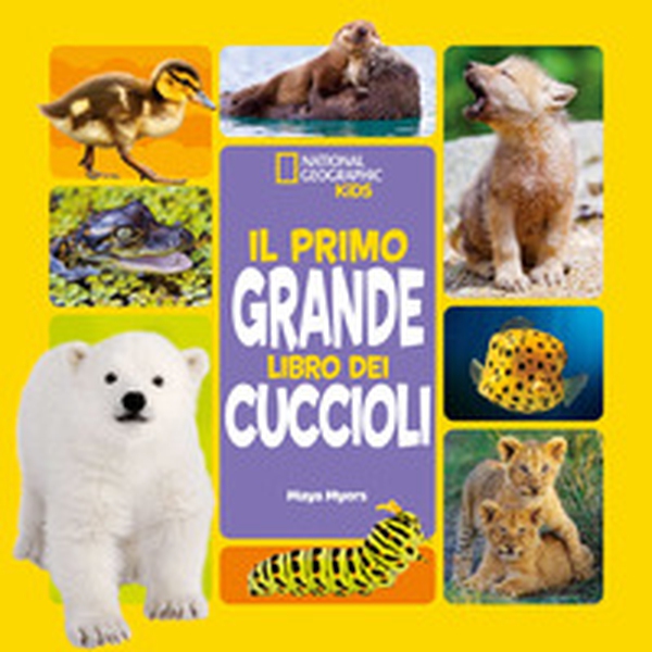 Il primo grande libro dei cuccioli - Librerie.coop Il primo grande libro dei cuccioli - Librerie.coop