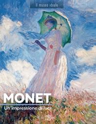 Monet. Un'impressione di luce - Librerie.coop