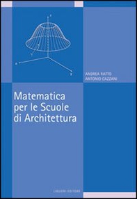 Matematica per le scuole di architettura - Librerie.coop Matematica per le scuole di architettura - Librerie.coop