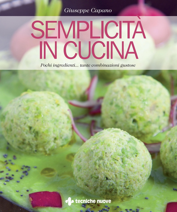 Semplicità in cucina - Librerie.coop Semplicità in cucina - Librerie.coop