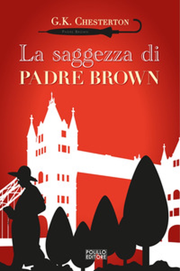 La saggezza di padre Brown - Librerie.coop La saggezza di padre Brown - Librerie.coop