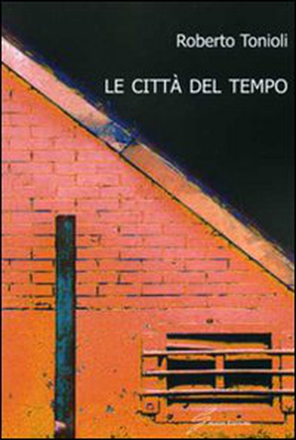 Le città del tempo - Librerie.coop Le città del tempo - Librerie.coop