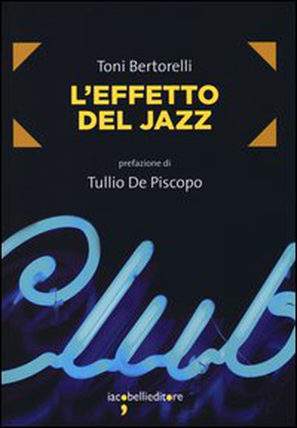 L'effetto del jazz - Librerie.coop