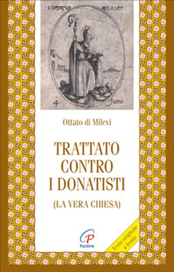 Trattato contro i donatisti (la vera chiesa) - Librerie.coop Trattato contro i donatisti (la vera chiesa) - Librerie.coop