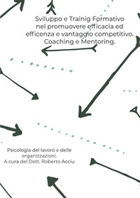 Sviluppo e training formativo nel promuovere efficacia ed efficienza e vantaggio competitivo - Librerie.coop Sviluppo e training formativo nel promuovere efficacia ed efficienza e vantaggio competitivo - Librerie.coop