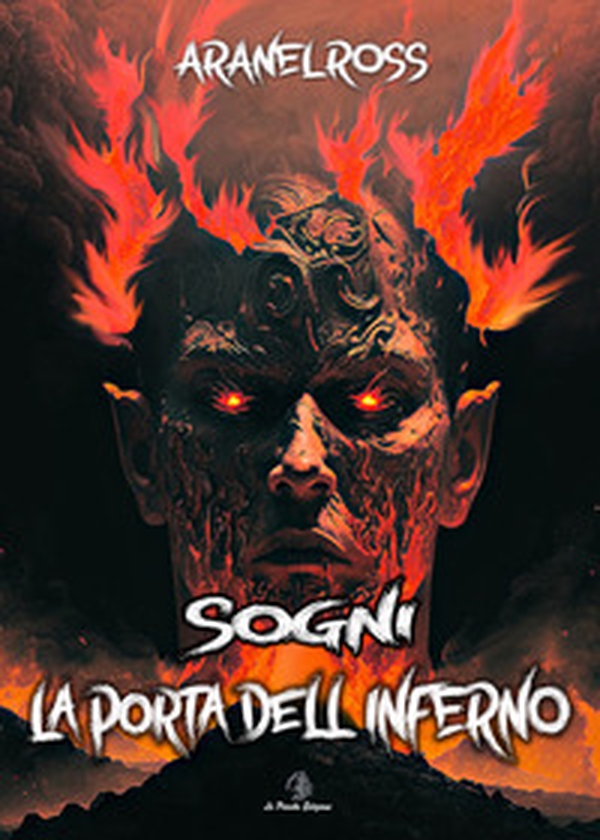 La porta dell'inferno. Sogni - Librerie.coop La porta dell'inferno. Sogni - Librerie.coop