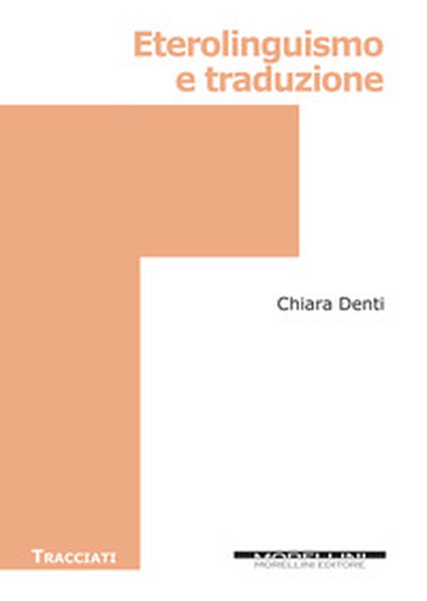 Eterolinguismo e traduzione - Librerie.coop Eterolinguismo e traduzione - Librerie.coop