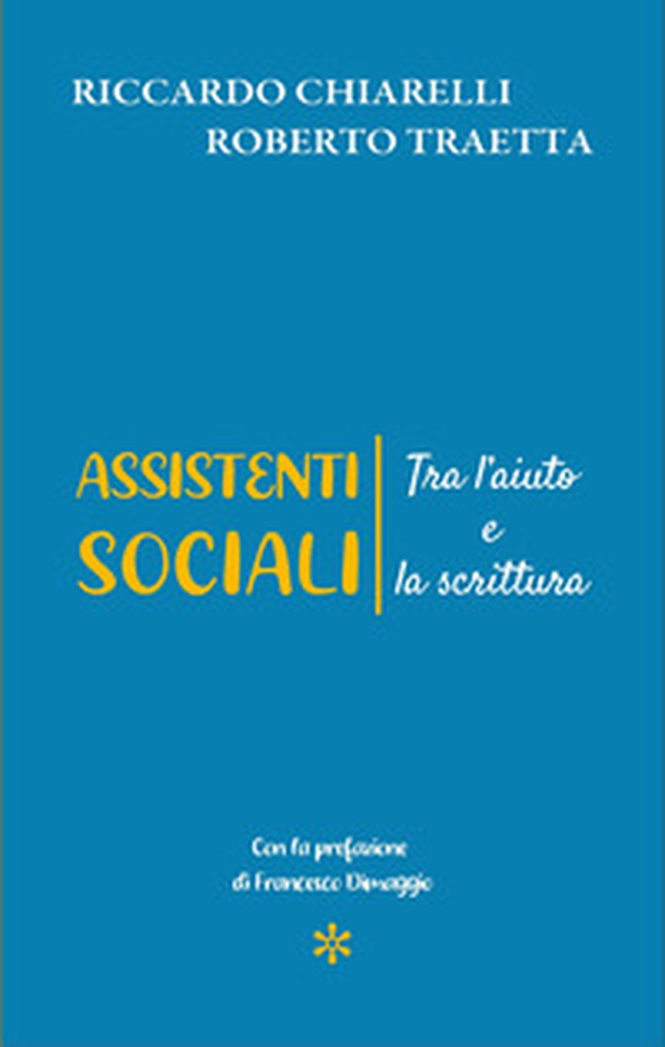 Assistenti sociali: tra l'aiuto e la scrittura - Librerie.coop