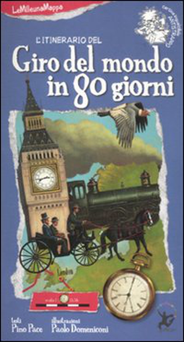 L'itinerario del giro del mondo in 80 giorni - Librerie.coop L'itinerario del giro del mondo in 80 giorni - Librerie.coop