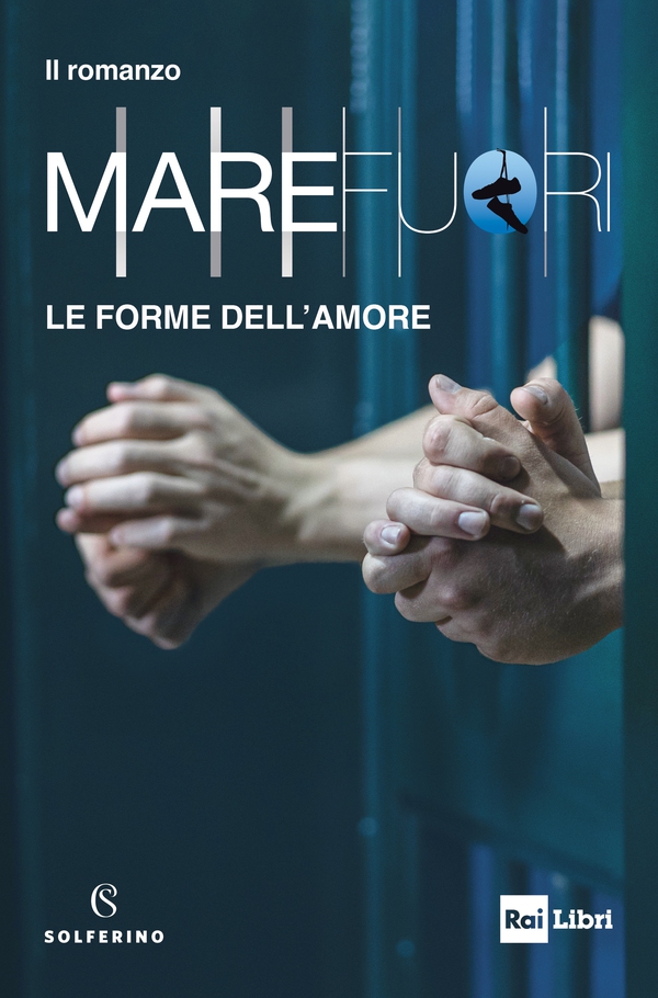Mare Fuori. Le forme dell'amore - Librerie.coop Mare Fuori. Le forme dell'amore - Librerie.coop