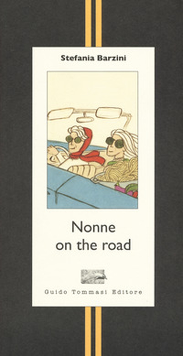 Nonne on the road - Librerie.coop Nonne on the road - Librerie.coop