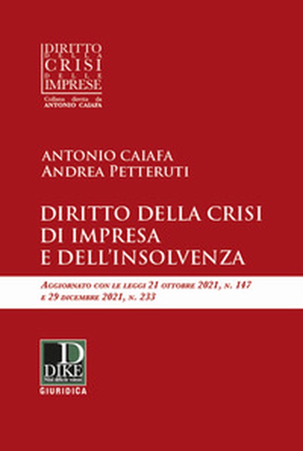 Diritto della crisi di impresa e dell'insolvenza - Librerie.coop Diritto della crisi di impresa e dell'insolvenza - Librerie.coop