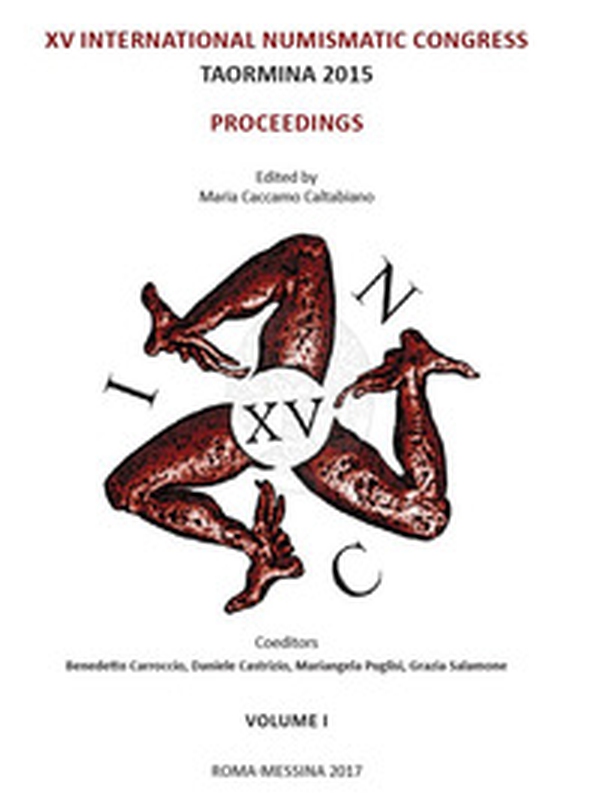 Proceedings of XV International Numismatic Congress. Taormina 2015 - Librerie.coop Proceedings of XV International Numismatic Congress. Taormina 2015 - Librerie.coop