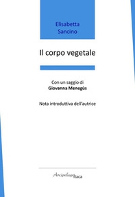 Il corpo vegetale - Librerie.coop Il corpo vegetale - Librerie.coop