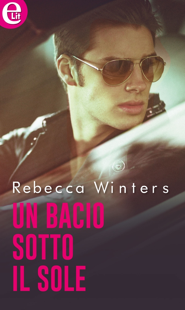 Un bacio sotto il sole (eLit) - Librerie.coop Un bacio sotto il sole (eLit) - Librerie.coop